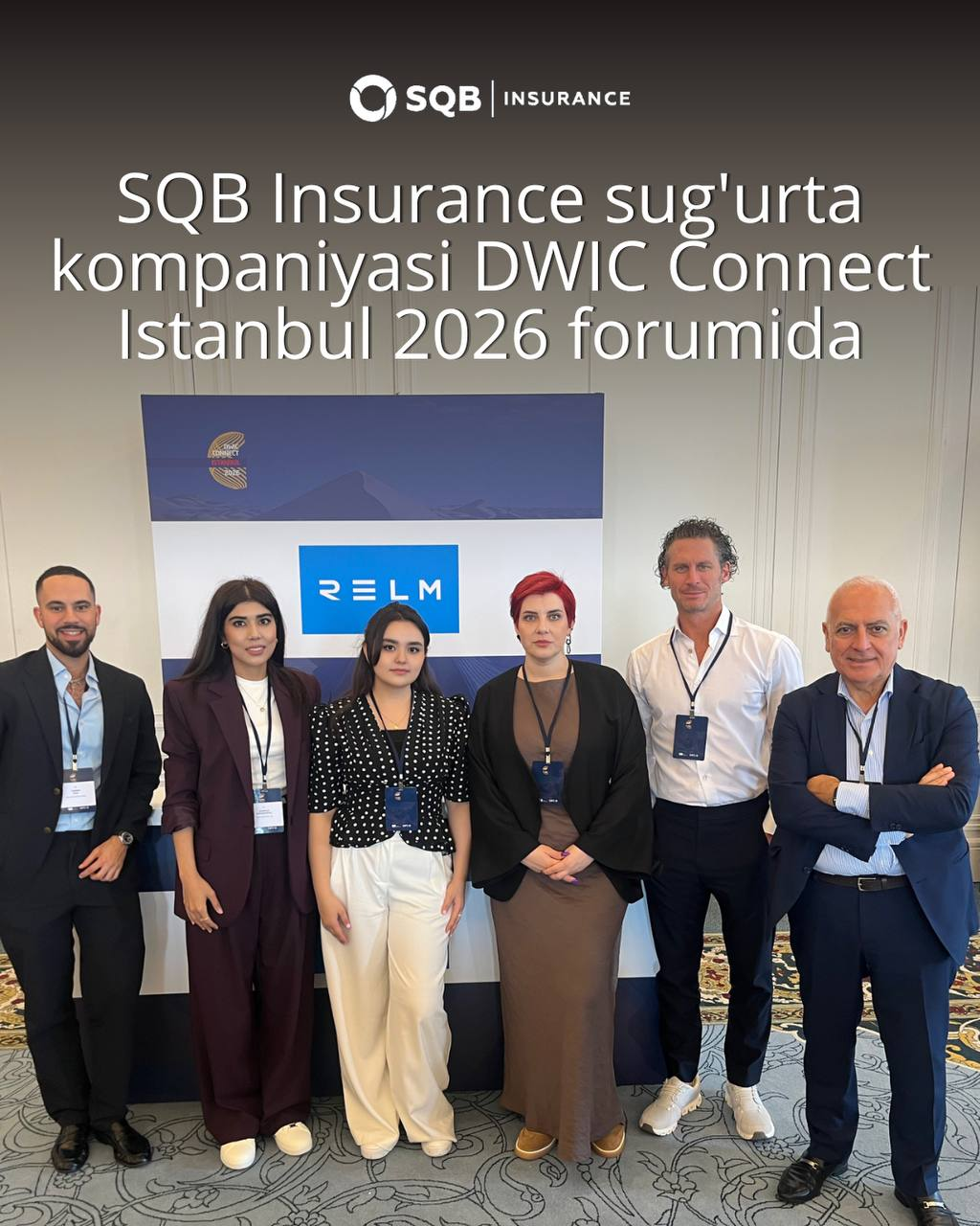 SQB Insurance DWIC Connect Istanbul 2026 xalqaro forumida ishtirok etdi